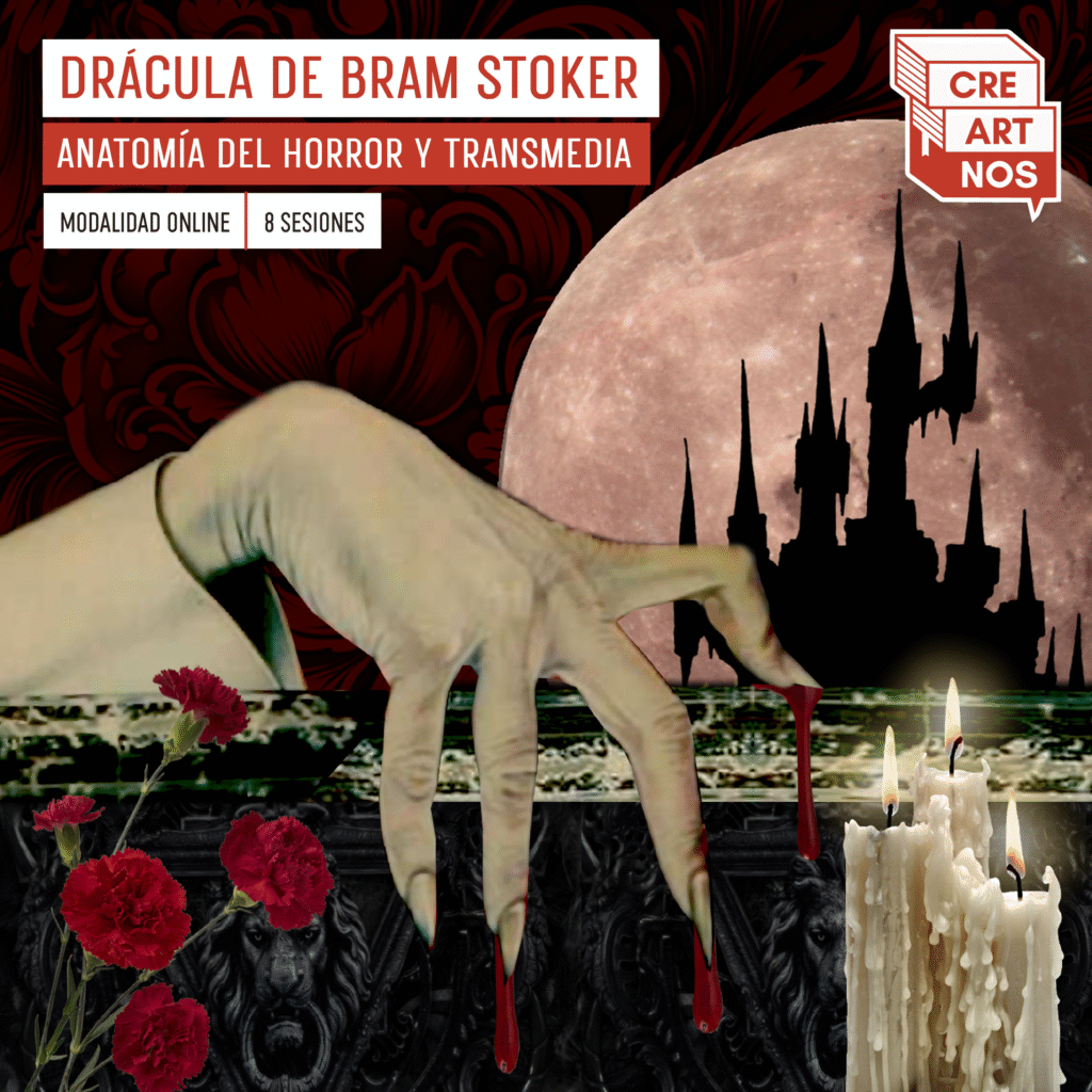 Curso- taller en creartnos_Drácula, de Bram- anatomía del horror y transmedia